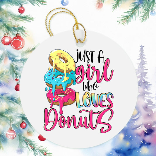 Just A Girl Who Loves Donuts Ornament, Besties Ornament Wine Gift Bag Tag, Christmas Gift, Foodie Holiday Present, Christmas Tree Decoration