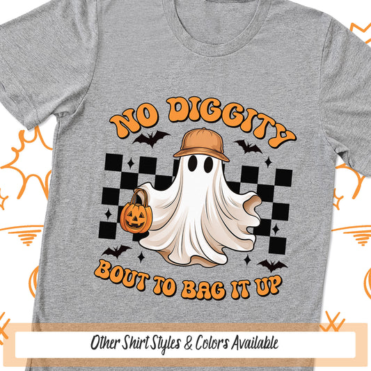 No Diggity Bout To Bag It Up Ghost Shirt, Hip Hop Shirt, Spooky Shirt, Cute Halloween Shirt, Trick Or Treat Costume, Fall Shirt, Retro Shirt