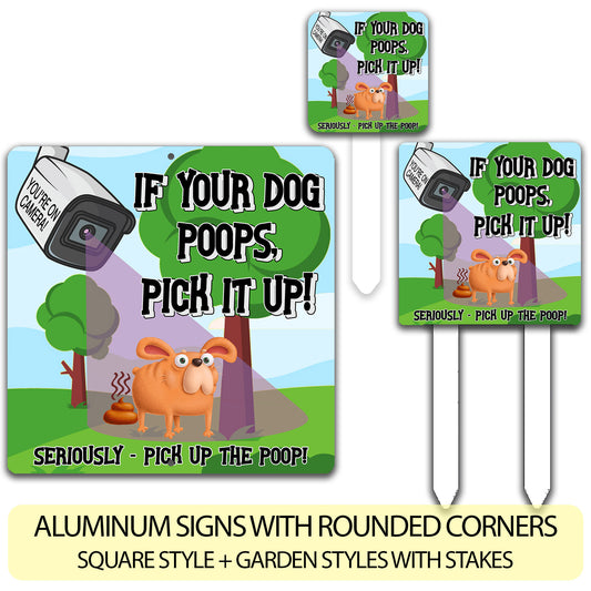 If Your Dog Poops Pick It Up Video Surveillance Sign, No Dog Poop Sign, Pick Up Poop Sign, Security Camera Yard Sign, Outdoor Notice No Poop