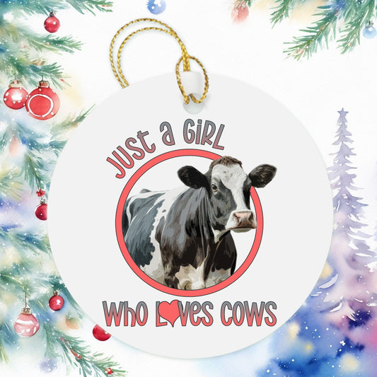 Just A Girl Who Loves Cows Christmas Ornament, Besties Ornament Wine Gift Bag Tag, Christmas Gift, Holiday Present, Farmer Farm Cow Lover