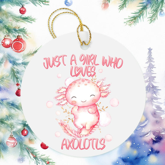 Just A Girl Who Loves Axolotls Christmas Ornament, Besties Ornament Wine Gift Bag Tag, Christmas Gift, Holiday Present, Salamander Lover