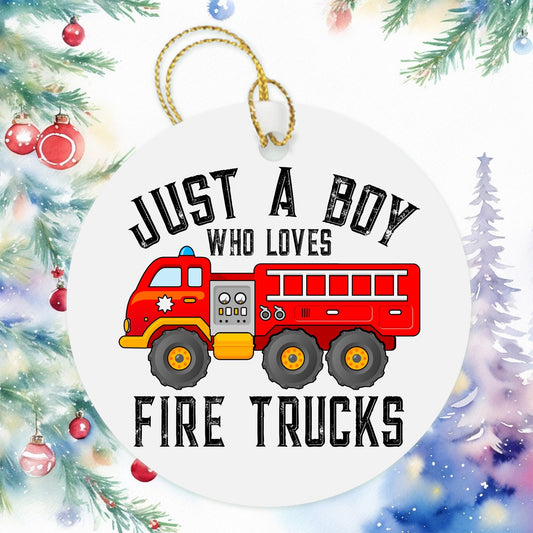 Just A Boy Who Loves Fire Trucks Fireman Boy Christmas Ornament, Kids Ornaments Boy Christmas Gift, Holiday Present Gift Tag, Boys Ornament