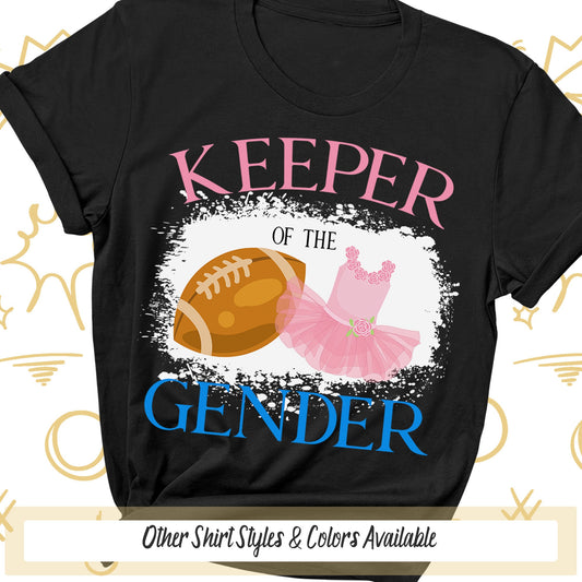 Keeper Of The Gender Reveal Shirt, Tutus or Touchdowns, Football Ballers, Baby Reveal, Pregnancy Announce, He or She, Boy or Girl, Pink Blue
