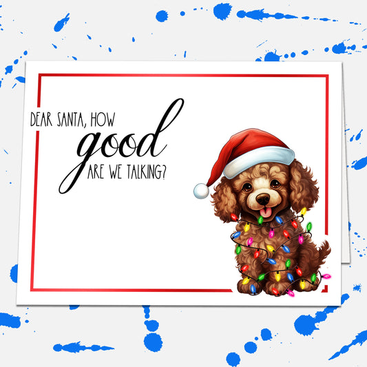 Dear Santa How Good Are We Talking Poodle Christmas Card, Happy Holiday Card Set, Blank Card Christmas Stationery, Funny Dog Owner Xmas Card
