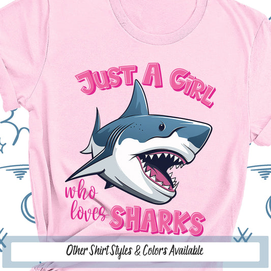 Just A Girl Who Loves Sharks Animal Shirt, Birthday Party Shirt, Kids Shirt Gift For Her, Ocean Animal Lover Beach Vacation Shirt Shark Gift