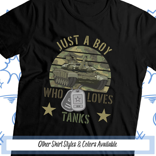 a t - shirt that says, just a boy who loves tanks